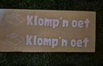 Klomp'n Oet Sticker - Tredeplank - Waterdicht & UV-Bestendig, Ophalen of Verzenden, Nieuw, Reclamebord