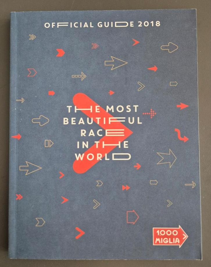 Mille Miglia / Official Guide 2018 / Most Beautiful Race, Boeken, Auto's | Boeken, Zo goed als nieuw, Algemeen, Ophalen of Verzenden
