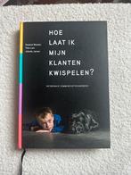 Hoe laat ik mijn klanten kwispelen, Boeken, Ophalen of Verzenden, Zo goed als nieuw, Overige diersoorten, Roeland wessels