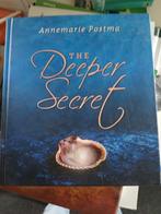 The deeper secret-Annemarie Postma, Ophalen of Verzenden, Gelezen, Spiritualiteit algemeen