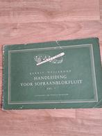 Handleiding voor de sopraanblokfluit  deel 1, Muziek en Instrumenten, Bladmuziek, Ophalen of Verzenden, Les of Cursus, Klassiek