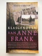 Klasgenoten van Anne Frank - Theo Coster, Boeken, Oorlog en Militair, Ophalen of Verzenden, Zo goed als nieuw, Tweede Wereldoorlog