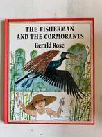 Gerald Rose: The Fisherman and the Cormorants, Ophalen of Verzenden, Gelezen