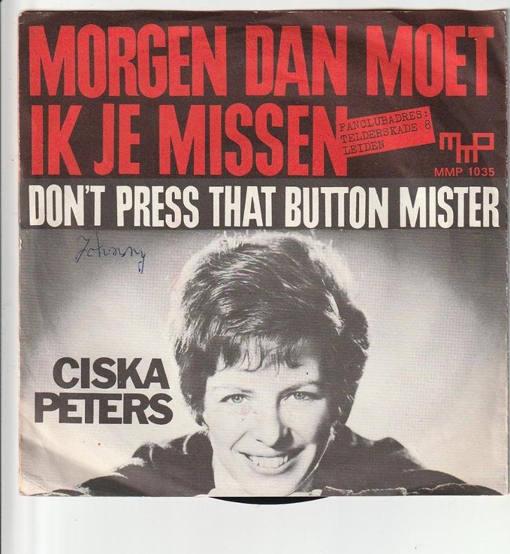 Ciska Peters - Morgen dan moet ik je missen - Nr  67, Cd's en Dvd's, Vinyl | Nederlandstalig, Gebruikt, Levenslied of Smartlap