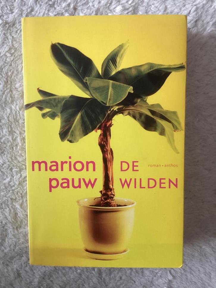 Marion Pauw - De wilden, Boeken, Literatuur, Zo goed als nieuw, Nederland, Ophalen of Verzenden