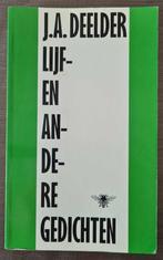 Lijf- en andere gedichten - J.A. Deelder, Ophalen of Verzenden, Zo goed als nieuw, Eén auteur