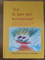 Marijke de Mare - Juf, ik ben een kunstenaar, Boeken, Sociale psychologie, Marijke de Mare; Thea Giesen, Ophalen of Verzenden