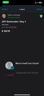 Joy ticket 17 februari, Tickets en Kaartjes