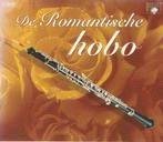 De Romantische Hobo = 2cd = 6,99, Ophalen of Verzenden, Classicisme, Zo goed als nieuw, Kamermuziek