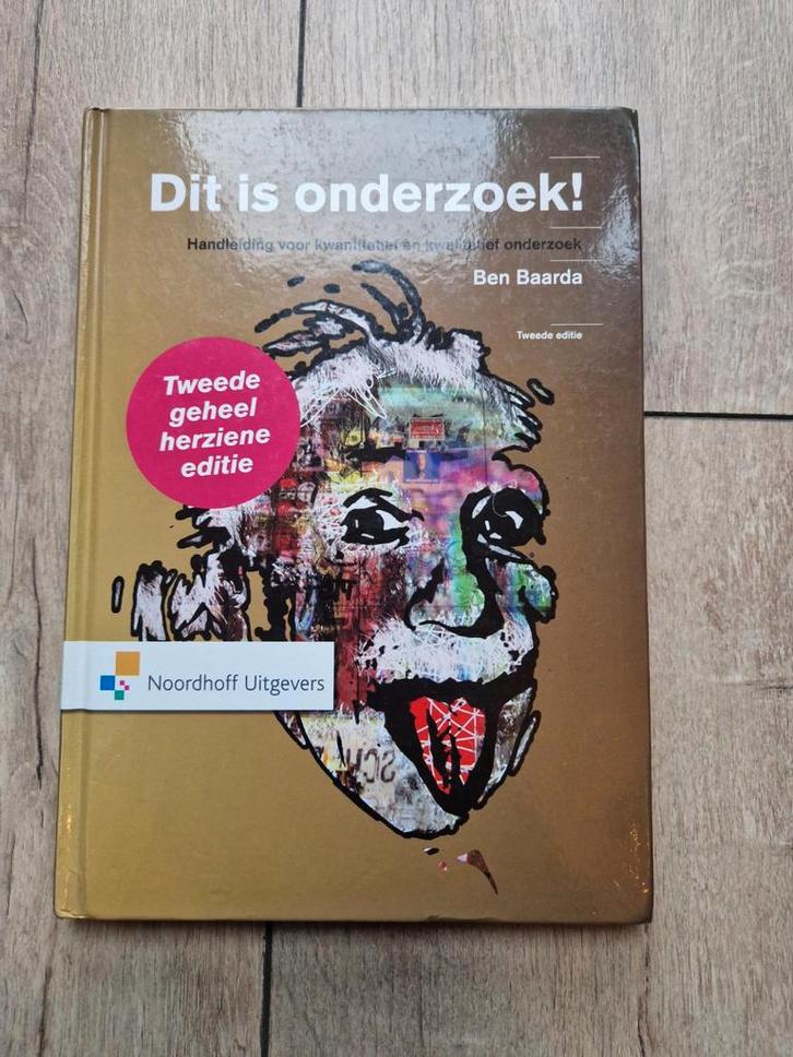 B. Baarda - Dit is onderzoek!, Boeken, Economie, Management en Marketing, Zo goed als nieuw, Management, Ophalen of Verzenden