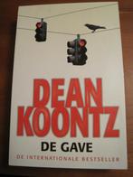 De gave - Dean Koontz, Boeken, Dean Koontz, Ophalen of Verzenden, Zo goed als nieuw, Nederland