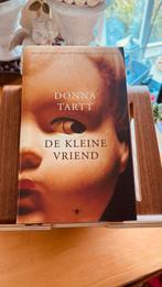 De Kleine Vriend - Donna Tartt, Ophalen of Verzenden, Zo goed als nieuw, Nederland, Donna Tartt