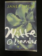 Witte oleander, Gelezen, Ophalen of Verzenden, Janet Fitch