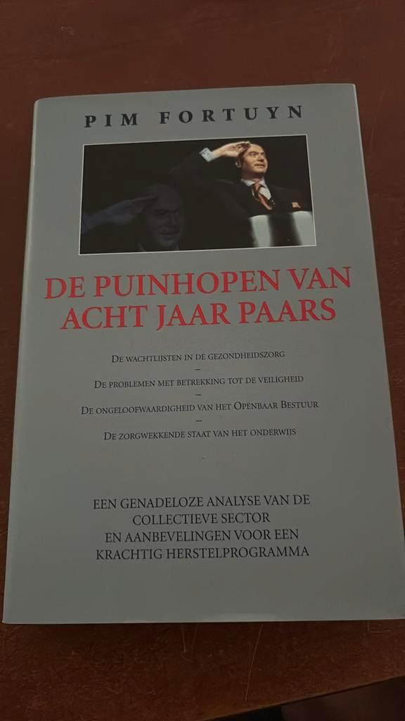 Pim Fortuyn - De puinhopen van acht jaar Paars, Boeken, Politiek en Maatschappij, Zo goed als nieuw, Maatschappij en Samenleving