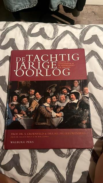 S. Groenveld - De Tachtigjarige Oorlog beschikbaar voor biedingen