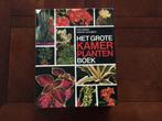 Het grote kamerplanten boek, Ophalen of Verzenden, Kamerplanten