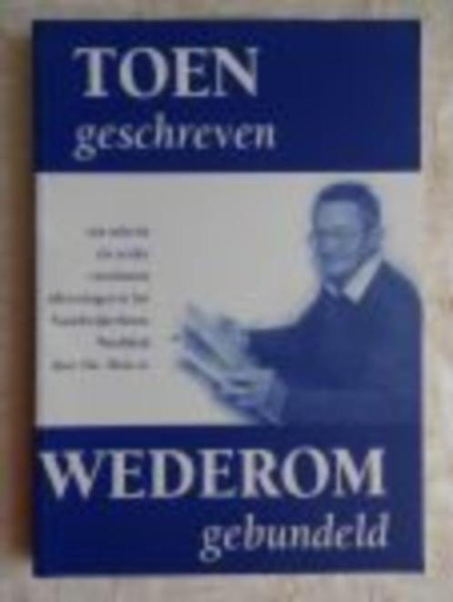 Toen geschreven nu gebundeld (1999) en: Toen geschreven wede, Boeken, Geschiedenis | Stad en Regio, Zo goed als nieuw, 20e eeuw of later