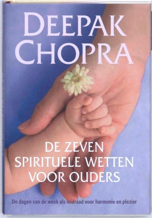 De zeven spirituele wetten voor ouders  -  Deepak Chopra, Boeken, Esoterie en Spiritualiteit, Ophalen of Verzenden