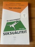 De Geschiedenis van mijn Seksualiteit - Tobi Lakmaker, Ophalen of Verzenden, Zo goed als nieuw, Nederland