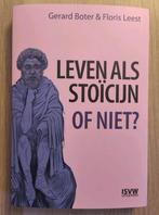 Leven als stoïcijn of niet? Gerard Boter en Floris Leest, Ophalen of Verzenden, Zo goed als nieuw, Gerard Boter en Floris Leest