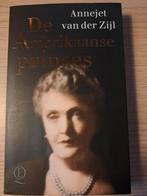 De Amerikaanse Prinses - Annejet van der Zijl, Ophalen of Verzenden, Gelezen, Annejet van der Zijl, Kunst en Cultuur