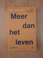 Meer dan het leven. Tegen moedeloosheid., Christendom | Katholiek, Nieuw, Ophalen of Verzenden, Erik Borgman