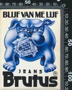 Sticker: Brutus Jeans - Blijf van me lijf, Verzamelen, Ophalen of Verzenden, Zo goed als nieuw, Bedrijf of Vereniging