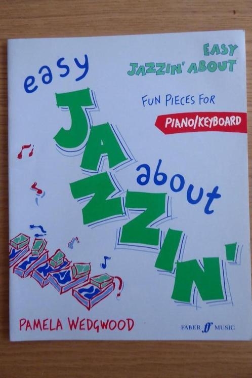 Easy Jazzin'aout - Fun Pieces for piano/keyboard, Muziek en Instrumenten, Bladmuziek, Zo goed als nieuw, Les of Cursus, Piano