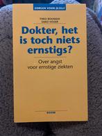 Dokter, het is toch niets ernstigs? - Angst voor ziekten, Ophalen of Verzenden, Zo goed als nieuw, Klinische psychologie