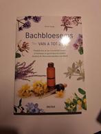 Bachbloesemtherapie Boek - Van A tot Z, Boeken, Achtergrond en Informatie, Spiritualiteit algemeen, Ophalen of Verzenden, Zo goed als nieuw