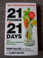 Boek : 21 Pounds in 21 days - Martha's Vineyard Diet Detox, Ophalen of Verzenden, Gelezen, Dieet en Voeding, Roni DeLuz / James Hester