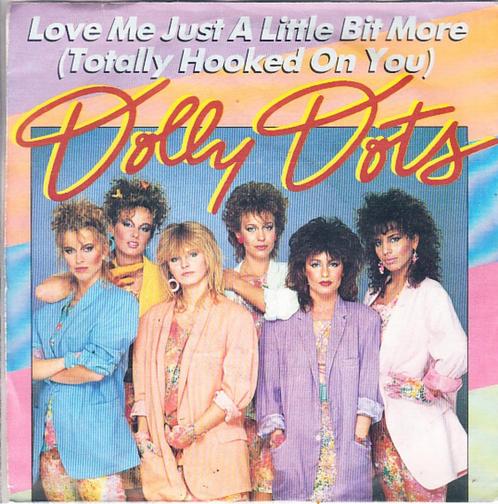 dolly dots - love me just a little bit more ( 1983), Cd's en Dvd's, Vinyl Singles, Single, Pop, 7 inch, Ophalen of Verzenden