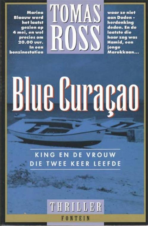 Tomas Ross: Blue Curaçao, Boeken, Thrillers, Zo goed als nieuw, Nederland, Ophalen