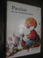 paulus en de eikelmannetjes, Boeken, Ophalen of Verzenden, Zo goed als nieuw