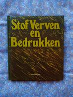 Stof verven en bedrukken - Thomas Browne  §, Verzenden, Gelezen, Overige onderwerpen