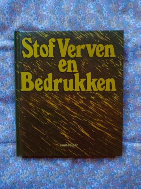 Stof verven en bedrukken - Thomas Browne  §, Boeken, Hobby en Vrije tijd, Gelezen, Overige onderwerpen, Verzenden