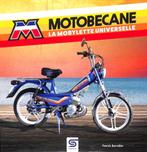 Motobécane: La mobylette universelle, Verzenden, Nieuw, Patrick Barrabes, Merk of Model