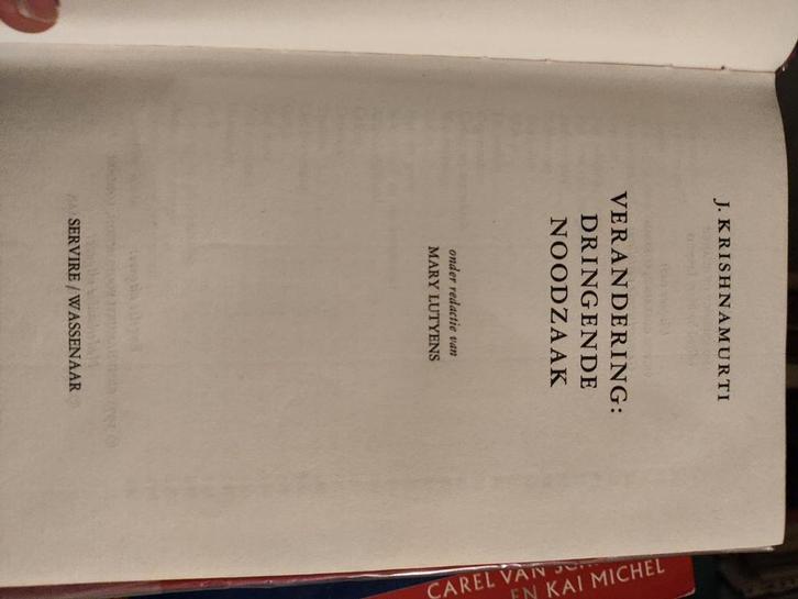 Verandering: Dringende Noodzaak - J. Krishnamurti, Boeken, Esoterie en Spiritualiteit, Zo goed als nieuw, Achtergrond en Informatie