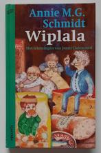 Wiplala - Annie M.G. Schmidt, Ophalen of Verzenden, Zo goed als nieuw, Annie M.G. Schmidt, Fictie algemeen
