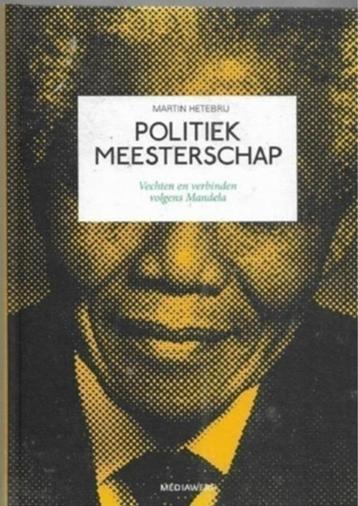 Martin Hetebrij Politiek Meesterschap (Nelson Mandela) beschikbaar voor biedingen