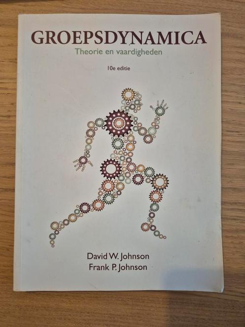 Groepsdynamica - Theorie en vaardigheden (10e editie), Boeken, Studieboeken en Cursussen, Gelezen, HBO, Gamma, Ophalen of Verzenden