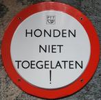 Vintage PTT Emaille Bord - Honden Niet Toegelaten, Ophalen of Verzenden, Gebruikt, Reclamebord