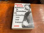 Hannah Arendt - Eichmann in Jeruzalem, Ophalen of Verzenden, Zo goed als nieuw, Hannah Arendt