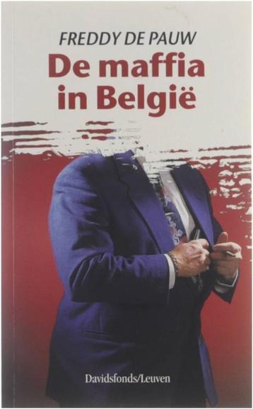 De maffia in België - Freddy de Pauw beschikbaar voor biedingen