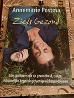 Zielsgezond - Annemarie Postma, Ophalen of Verzenden