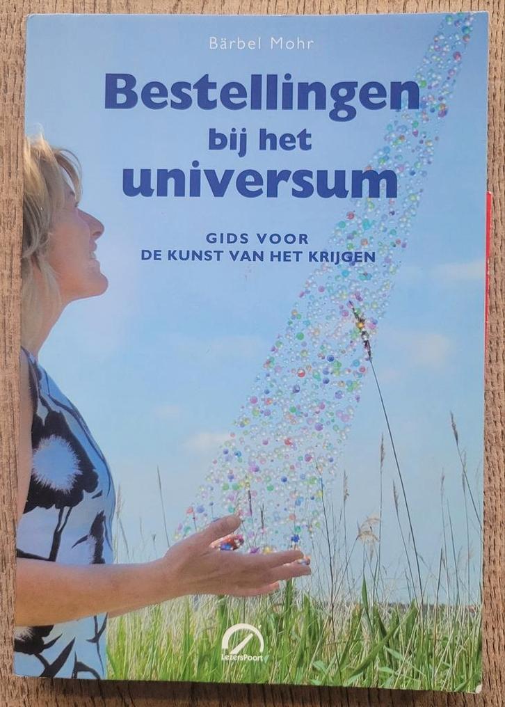 Barbel Mohr - Bestellingen bij het universum, Boeken, Psychologie, Zo goed als nieuw, Ophalen of Verzenden