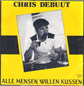 chris debuut - alle mensen willen kussen ( piraat) beschikbaar voor biedingen