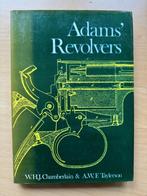 Adams' revolvers, Chamberlain, Taylerson 1e druk 1976, Boeken, Techniek, Ophalen of Verzenden, Zo goed als nieuw, Overige onderwerpen