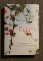 Wouter van der Horst - Door, Wouter van der Horst, Ophalen of Verzenden, Zo goed als nieuw, Nederland