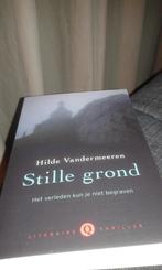 Stille grond - Hilde Vandermeeren, Boeken, Thrillers, Nieuw, Ophalen of Verzenden, België, Hilde Vandermeeren